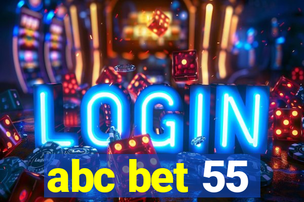 abc bet 55